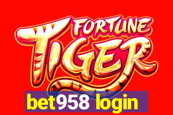 bet958 login